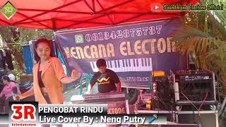 Pengobat Rindu || Cipt. Elvy Sukaesih || Cover : Neng Putry VOC 🎤