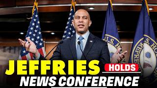 WATCH LIVE: House Minority Leader Hakeem Jeffries and Democrats hold news conference | Trump |USA