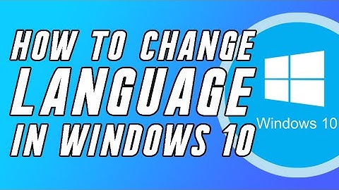 How to change language in windows 10