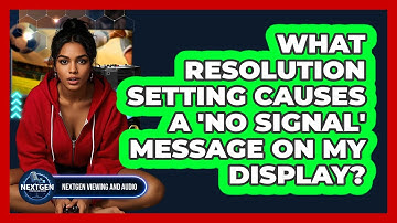 What Resolution Setting Causes A 