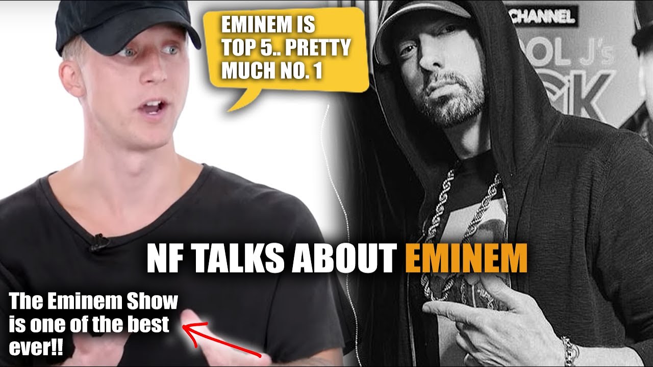 NF in Latest Interview “Eminem is Definitely Top 5 if Not No. 1” YouTube NF in Latest Interview “Eminem is Definitely Top 5 if Not No. 1” YouTube