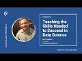 Skills needed to succeed in data science w matt dancho mdancho84 episode 53 datatalk