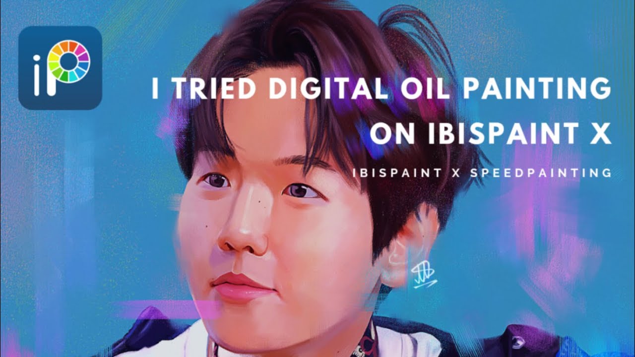 Realistic Digital Oil Painting on IbisPaint X | Speedpaint + Tips | ft ...