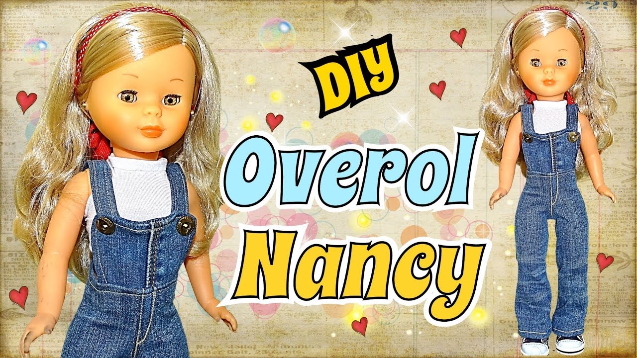Como hacer un Overol para tu Muñeca Nancy de Jeans - Facil Costura - YouTube