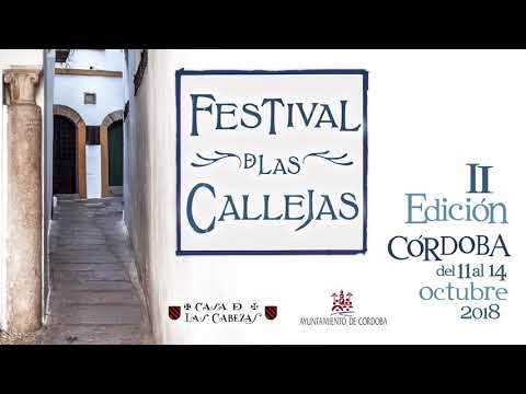 Calles de Córdoba, el Festival 2018