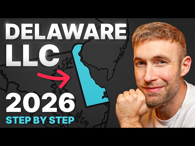Delaware LLC: How to Start an LLC in Delaware in 2026 (Step-by-Step for Beginners)
