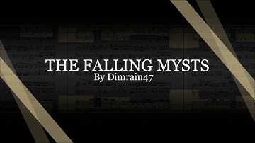 The Falling Mysts - Dimrain47 - 1 Hour