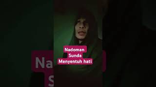 Download Lagu Nadoman Sunda Menyentuh Hati#PupujianSunda#NadomanSunda#ShortsVideo#DudaAraban7226 MP3