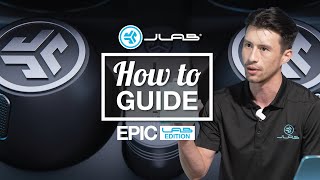 How to Guide for Epic Lab Edition Earbuds