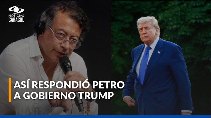 Presidente Petro responde al Gobierno Trump y llama a consultas al embajador de Colombia en EE. UU.