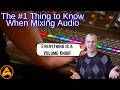 The #1 Thing to Know When Mixing Audio - Everything is a Volume Knob