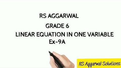 Linear equation in one variable | ex-9A | Class 6 | mathematics | RS Aggarwal