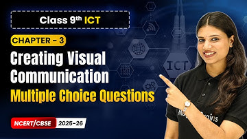 Chapter 3 9   Multiple Choice Questions   Creating Visual Communication Class 9th Information and Co