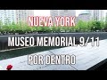 EL MUSEO MEMORIAL 9/11 POR DENTRO | Vlog #98
