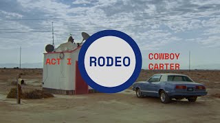 RODEO - ACT I - COWBOY CARTER (Visuals)