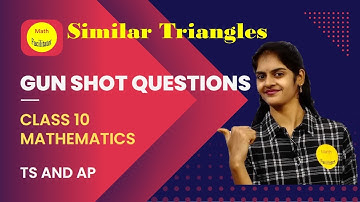 Most important questions | Gun shot questions-Similar Triangles| Class 10 TS and AP