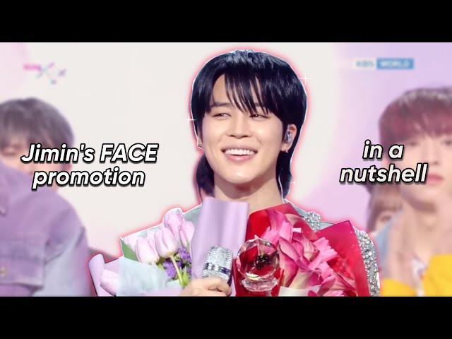 jimin FACE promotion in a nutshell🐥✨ class=