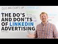 The Do's and Don'ts of LinkedIn Advertising