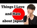 Things I Love and Hate about Japan