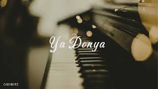 [FREE] Ya Donya - Piano Type Beat 2024