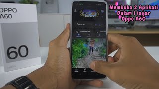 Cara Membelah Layar/ Split Screen HP Oppo A60