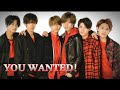 King &amp; Prince「YOU, WANTED!」フル歌割り