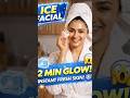 2 Min Mein Instant Glow 😱 | Ice Facial Magic!” 🚀 #skincare #beauty #viral #shorts #short #trending