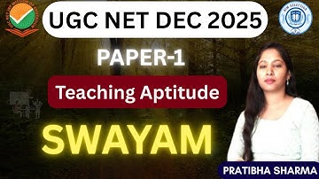 UGC NET DEC 2025 | Paper 1 | SWAYAM Online Learning Platform | Teaching Aptitude