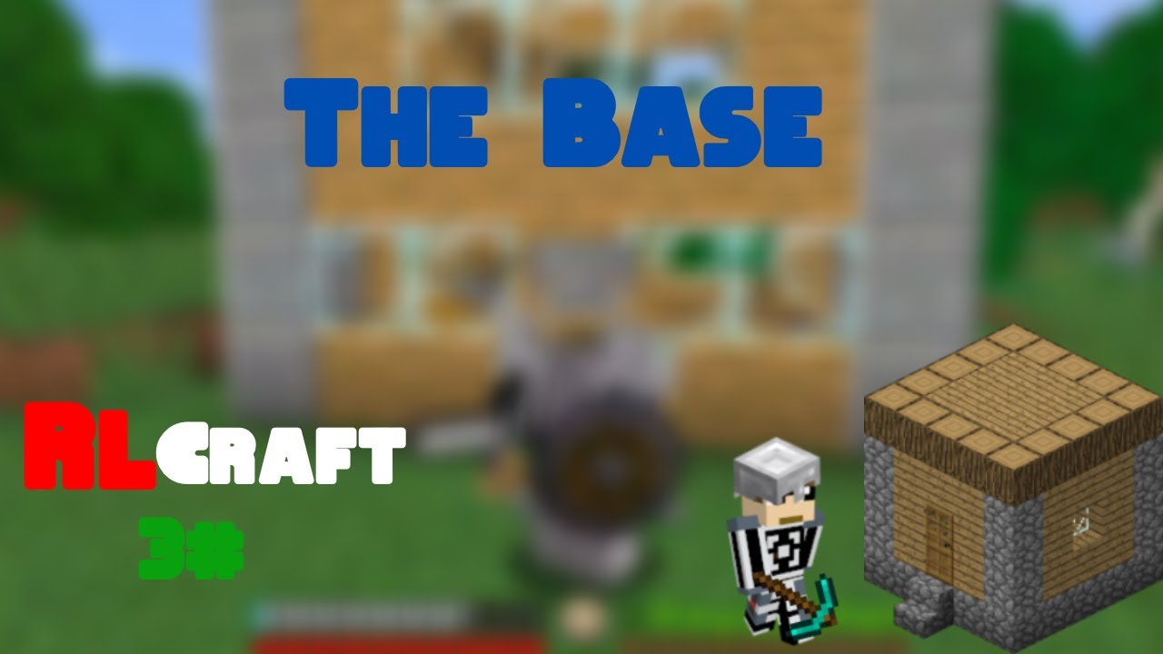 RLCraft Part 3: The House - YouTube