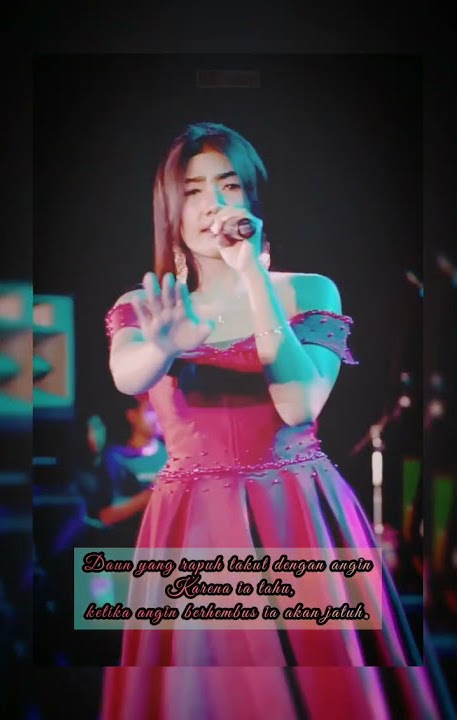 story/status wa/whatsapp dangdut koplo lusyana Jelita - rapuh (literasi/filsuf angin daun jatuh)