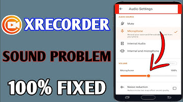 Fix XRecorder Screen Record Sound Problem // XRecorder Sound Not Working On Android phone