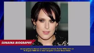 Rumer Willis Biography