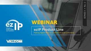 Valcom Webinar Series 1 - No. 2 - ezIP with Jonas Baranauskas
