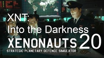 Xenonauts (XNT: Into the Darkness) EP 20 | The end of a legacy