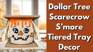 Dollar Tree Scarecrow S’more Tiered Tray Decor
