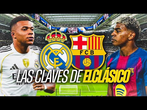 LAS 10 CLAVES DE ELCLÁSICO