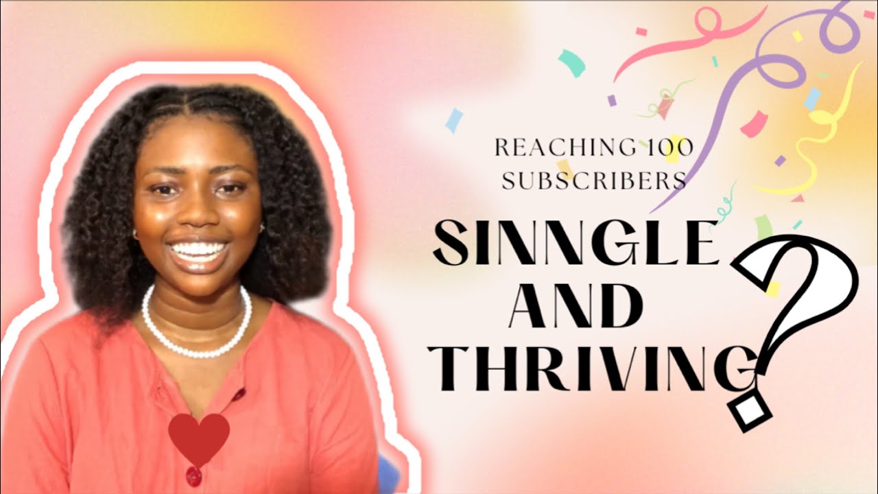 SINGLE AND THRIVING