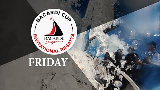 Bacardi Invitational Regatta 2021 - Friday