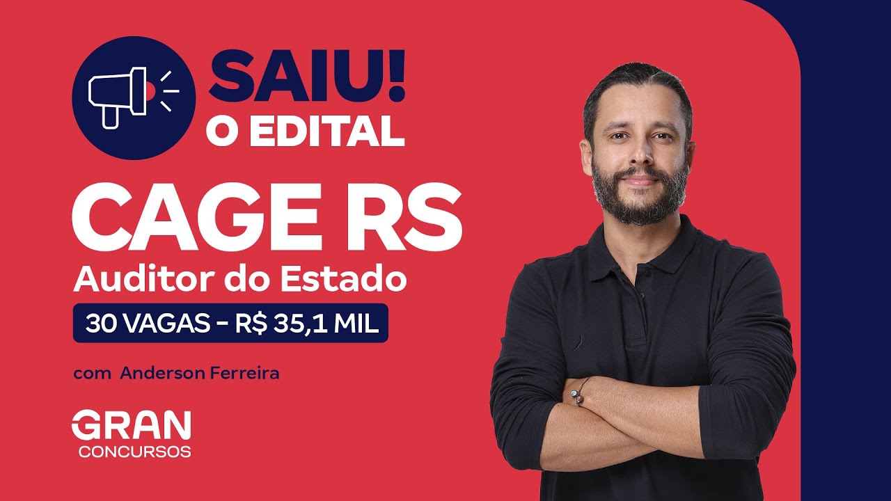 Concurso CAGE RS: Saiu o edital com 30 vagas para Auditor do Estado!