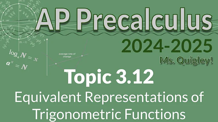 APPC 3.12 Notes Equivalent Representations of Trig Functions