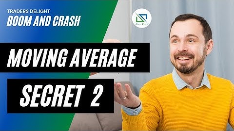 Moving Average Secrets for Amazing Boom and Crash Strategies Part 2