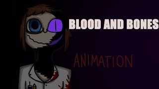 BLOOD AND BONES | Animation