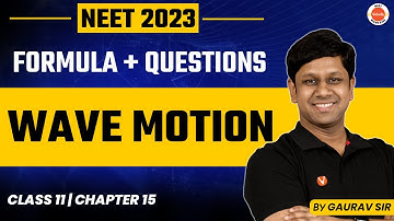 Wave Motion Class 11 | Physics Formula Based Questions For NEET 2023 | Waves Question | Gaurav Sir