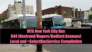MTA New York City Bus: B44 Local & +SelectBusService Compilation
