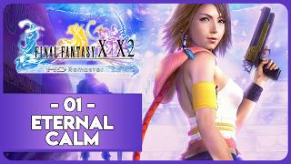 FINAL FANTASY X-2 HD REMASTER #01 - ETERNAL CALM - YouTube