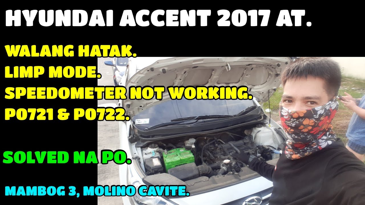HYUNDAI ACCENT 2017 AT / WALANG HATAK / SPEEDOMETER NOT WORKING / P0721