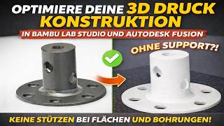 Konstruktionsoptimierung für 3D Druck Bambu Lab Studio in Autodesk Fusion