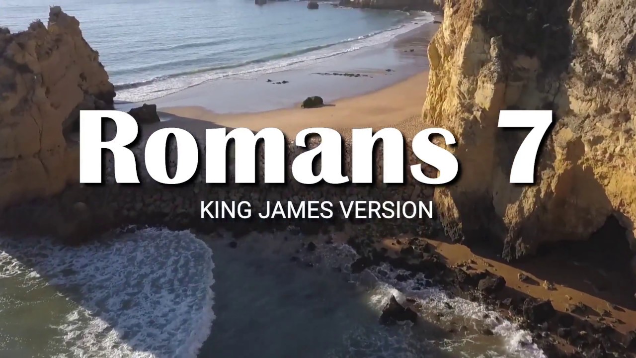 Romans 7 Audible Bible KJV | Romans Audio Bible
