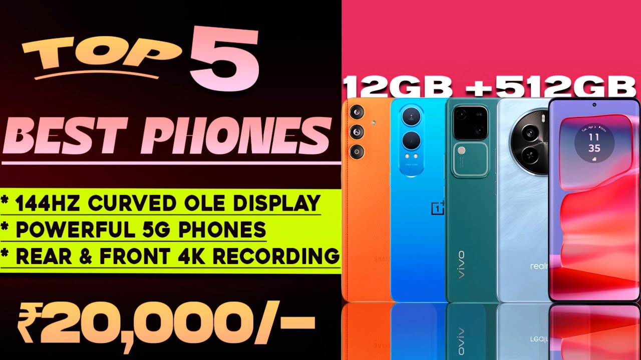 12GB+512GB | Top 5 Best & All-Rounder 5G Phones Under 20000 in 2024 ...