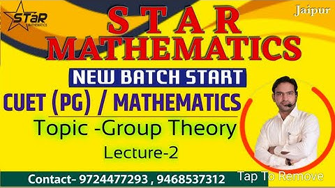 lecture-2 Modern Algebra/CUET(PG)Mathematics/CUET PG/RU ENTRANCE BY J.N.SIR IIT JAM/CSIR NET/MSC/BSc